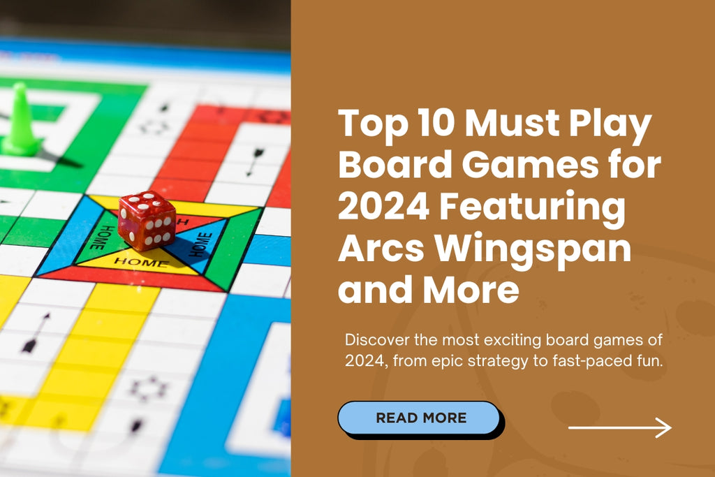 Top 10 Must Play Board Games for 2024 Featuring Arcs Wingspan and More
