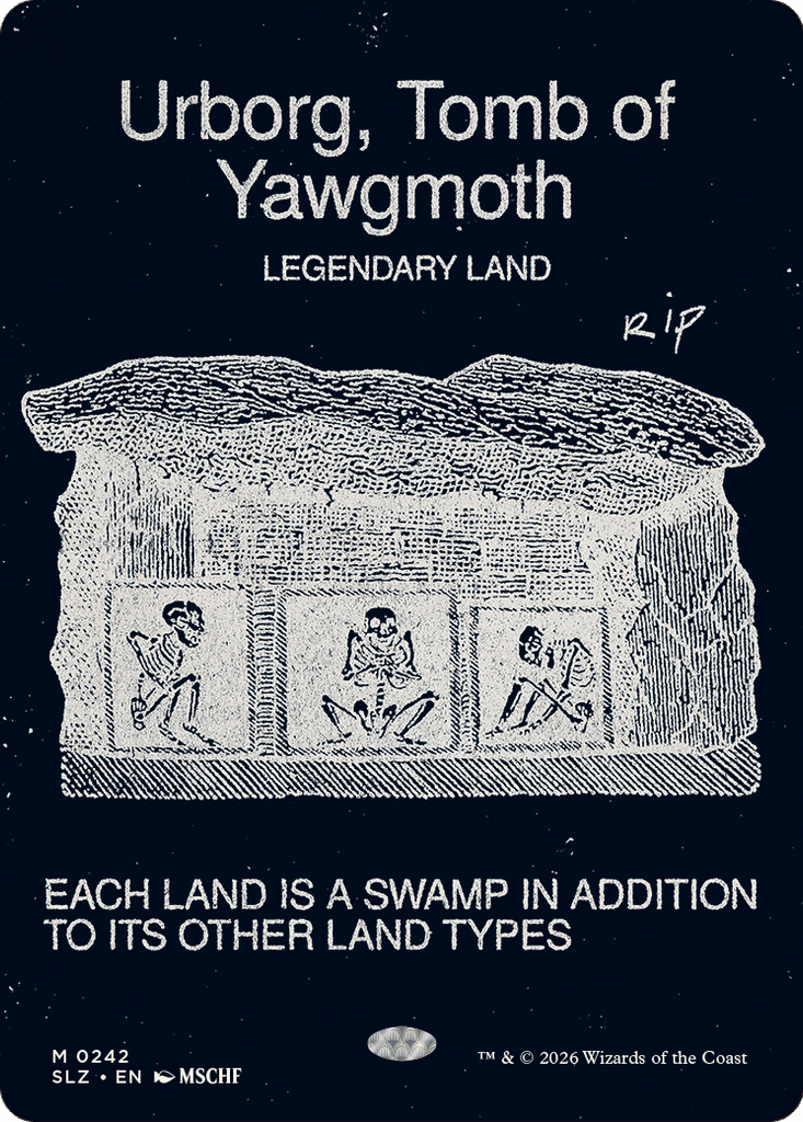 Urborg, Tomb of Yawgmoth (0242) [Secret Lair x MSCHF: The Zeta Set]