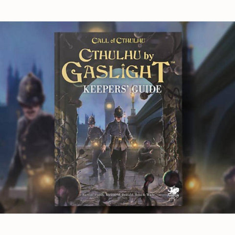 Cthulhu by Gaslight: Keeper's Guide
