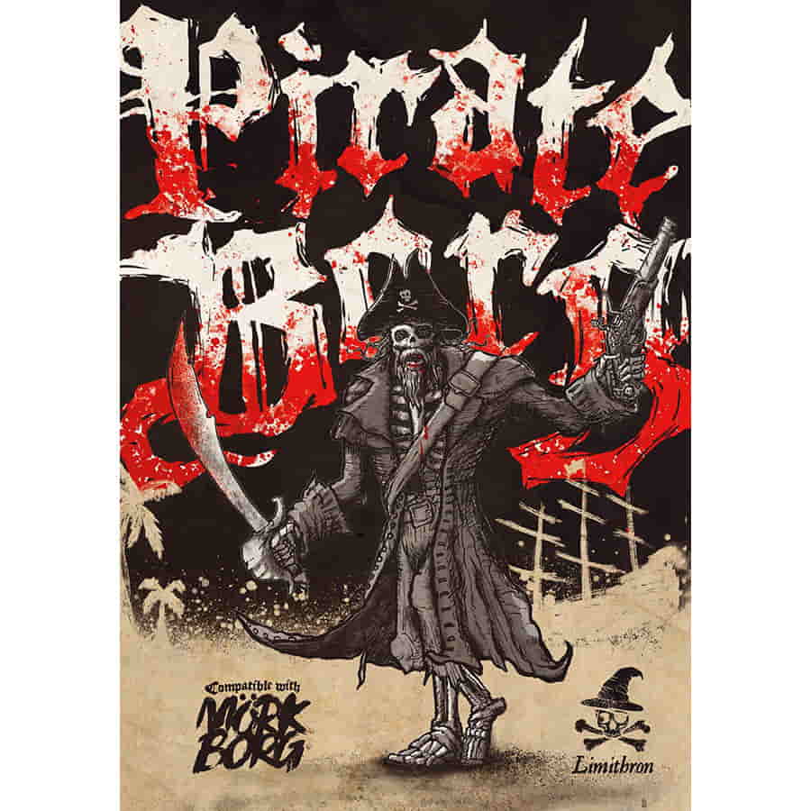 Pirate Borg RPG: Core Rulebook