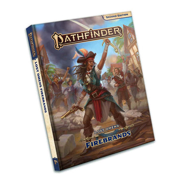 Pathfinder RPG: Lost Omens - Firebrands Hardcover