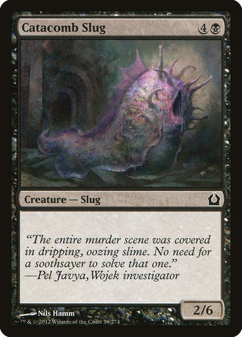 Catacomb Slug [Return to Ravnica]